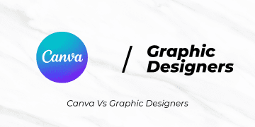 Canva Vs Graphic Designers