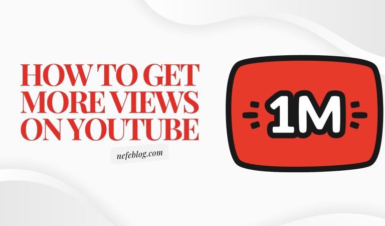 How can I get more views on my YouTube videos?