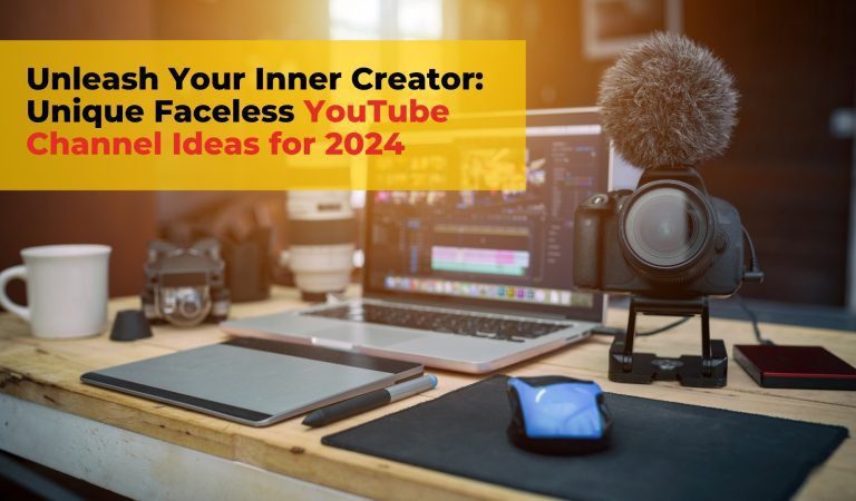 Unleash Your Inner Creator: Unique Faceless YouTube Channel Ideas for 2024
