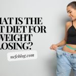What is the best diet for weight losing
