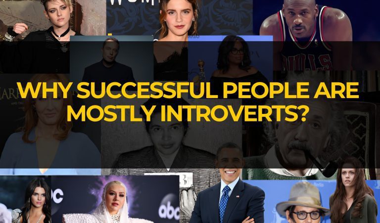 Why Successful People Are Mostly Introverts?