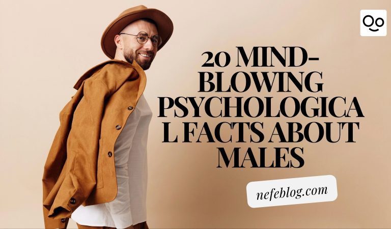 20 mind-blowing psychological facts about males?