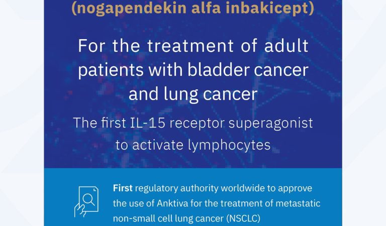 Saudi Arabia Approves Anktiva for Metastatic NSCLC: Pioneering IL-15 Immunotherapy 2.0