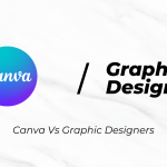 Canva Vs Graphic Designers