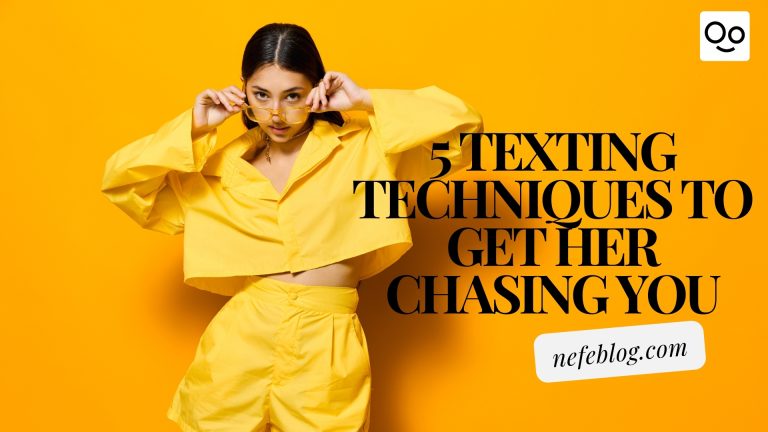 5 Texting Techniques to Get Her Chasing You