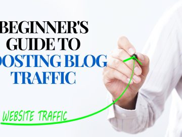 Beginner's Guide to Boosting Blog Traffic