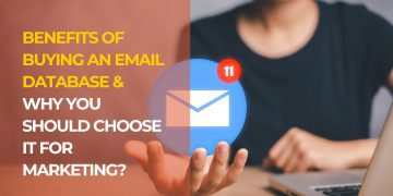 Benefits of Buying an Email Database and Why You Should Choose It for Marketing