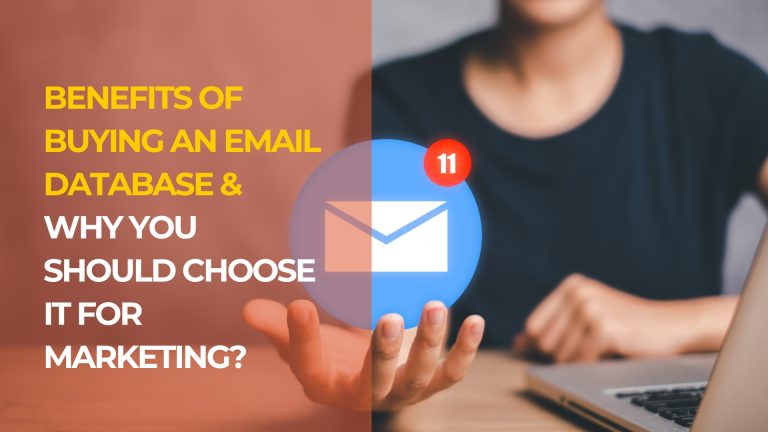 Benefits of Buying an Email Database and Why You Should Choose It for Marketing