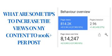 What are some tips to increase the views on my content to 100k+ per post