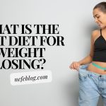 What is the best diet for weight losing