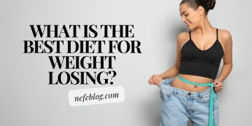 What is the best diet for weight losing