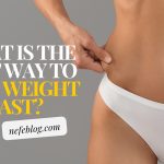 What is the best way to lose weight fast