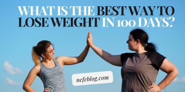 What is the best way to lose weight in 100 days