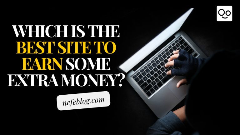 Which is the best site to earn some extra money