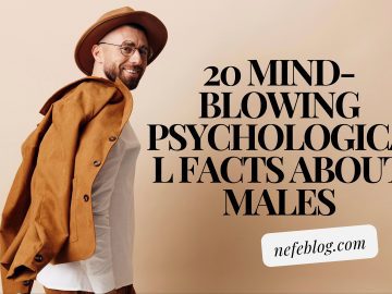 20 mind-blowing psychological facts about males