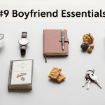 9 Boyfriend Essentials: Do These 9 Things More Often for a Happier, More Passionate Relationship Dating Tips