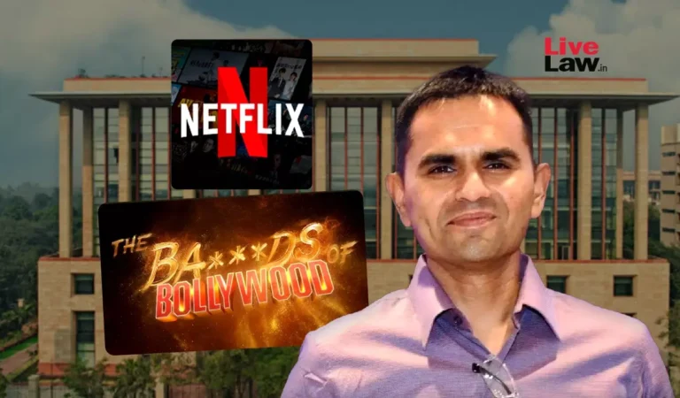 Delhi HC Allows Sameer Wankhede to Move Defamation Case Against Netflix’s The Bads of Bollywood to Mumbai Court