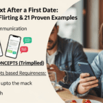 What to Text After a First Date: 30 Essential Rules, Flirting Tips & 21 Proven Examples Dating Tips
